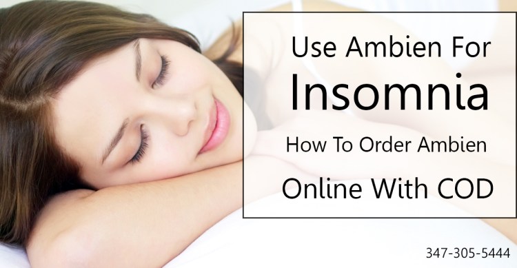 Why To Use Ambien For Insomnia How to Order Ambien Online With COD